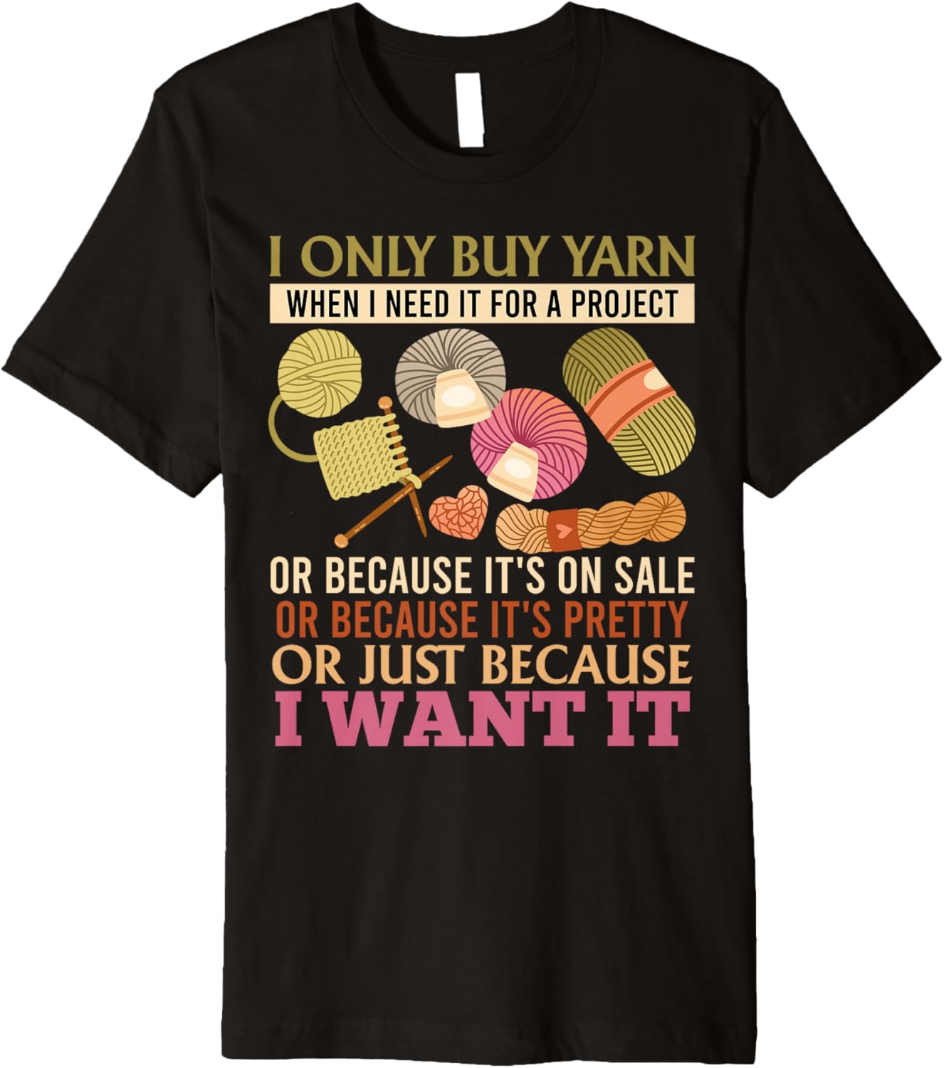 Yarn Collection ONLY BUY YARN BECAUSE I WANT Yarn Collector Premium