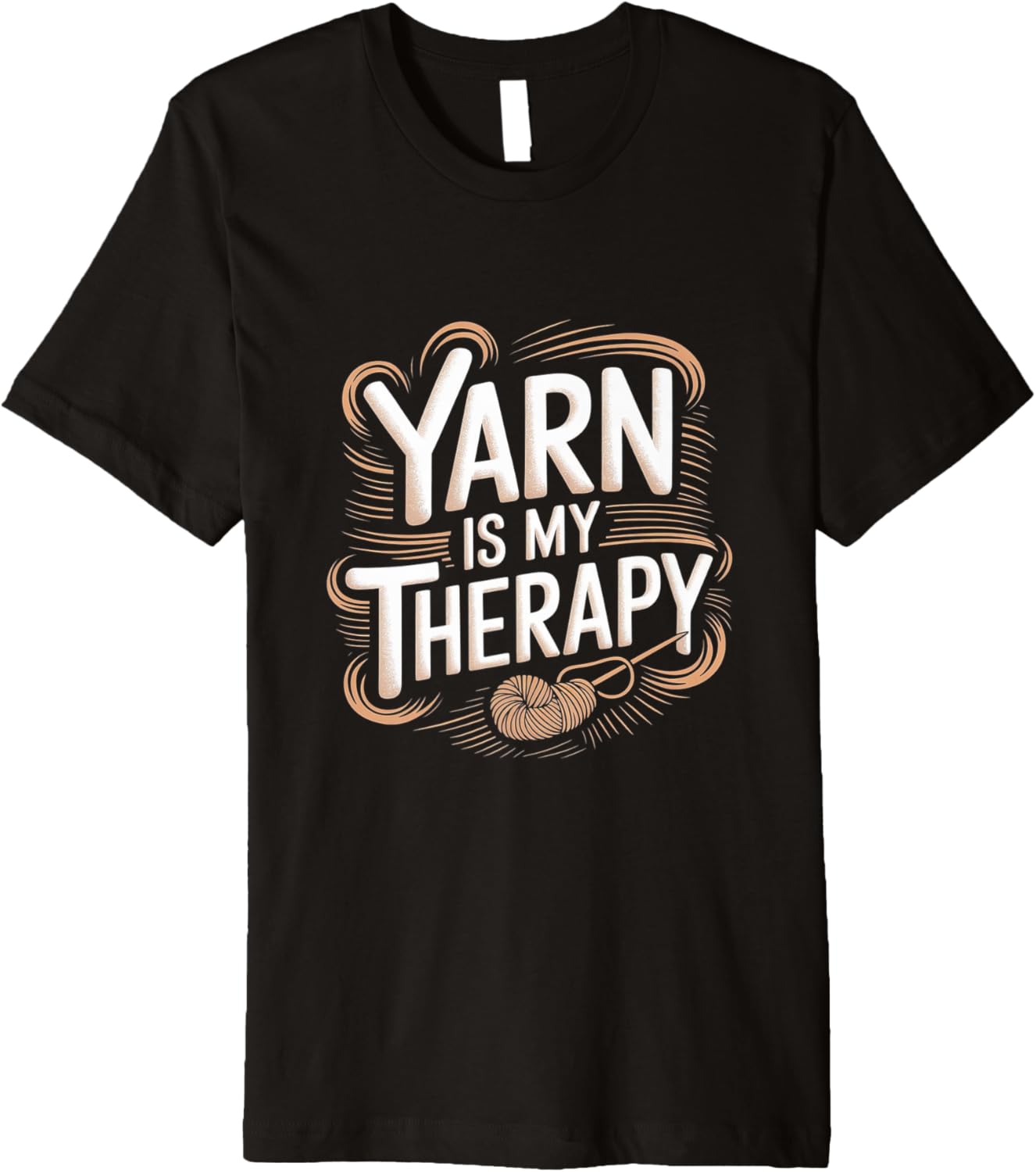 Yarn Is My Therapy - Knitting Crocheting Yarn Knitter Premium