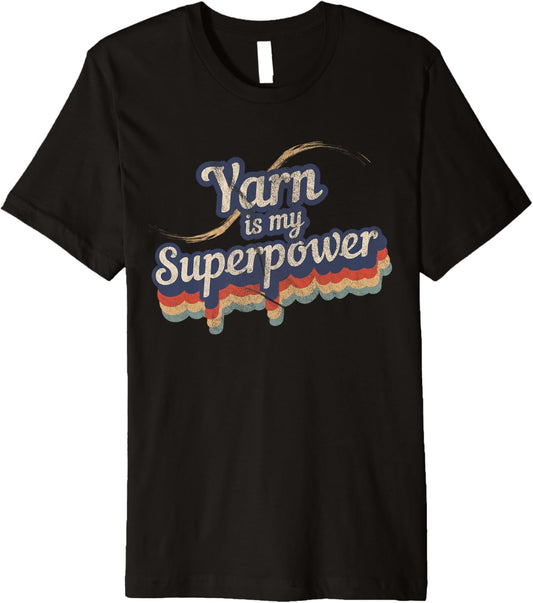 Yarn Is My Superpower Design Yarn Premium
