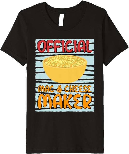 Officially Mac & Cheese Maker Cooking Chef Premium