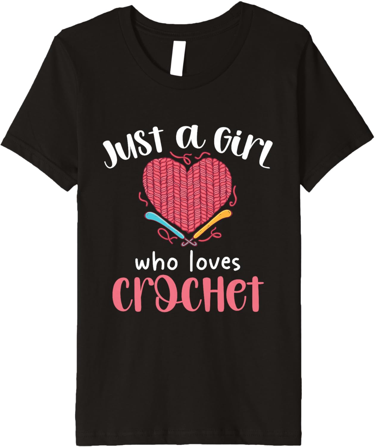 Just A Girl Who Loves Crochet Heart Yarn Premium