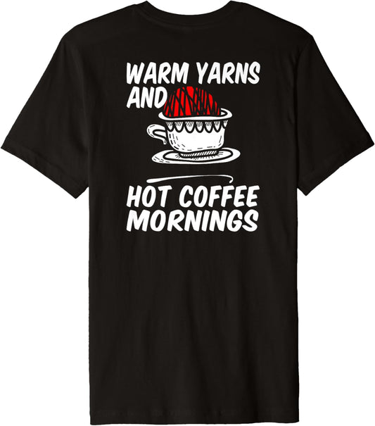 Warm yarns and hot coffee mornings Premium
