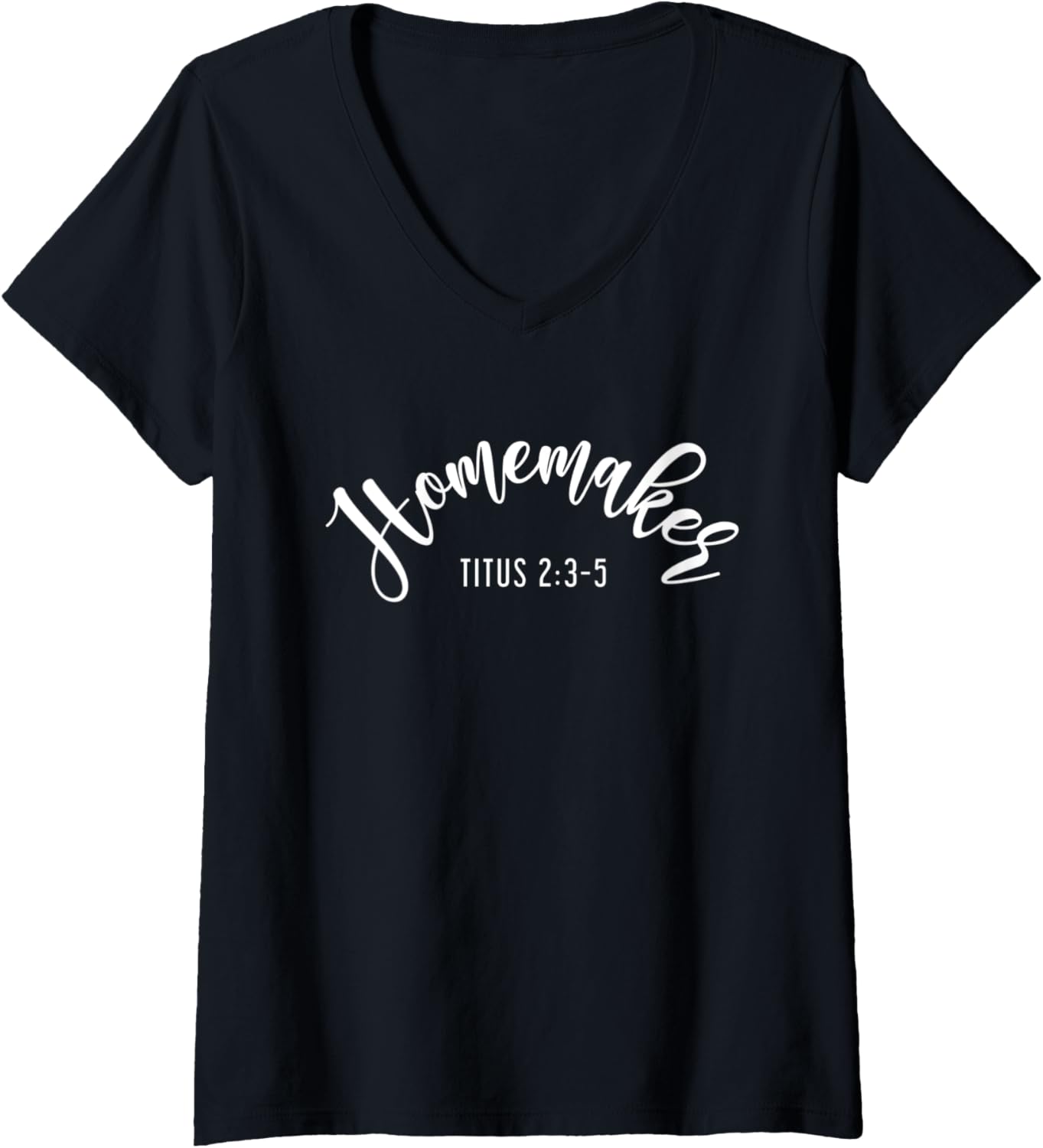 Womens Homemaker - Christian Mothers Day Tshirt V-Neck