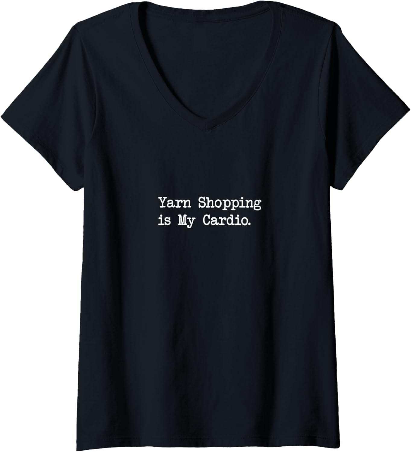 Womens Yarn Shopping is My Cardio Funny Yarn Quotes V-Neck