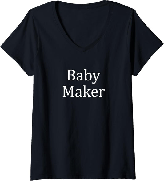 Womens Baby Maker - V-Neck