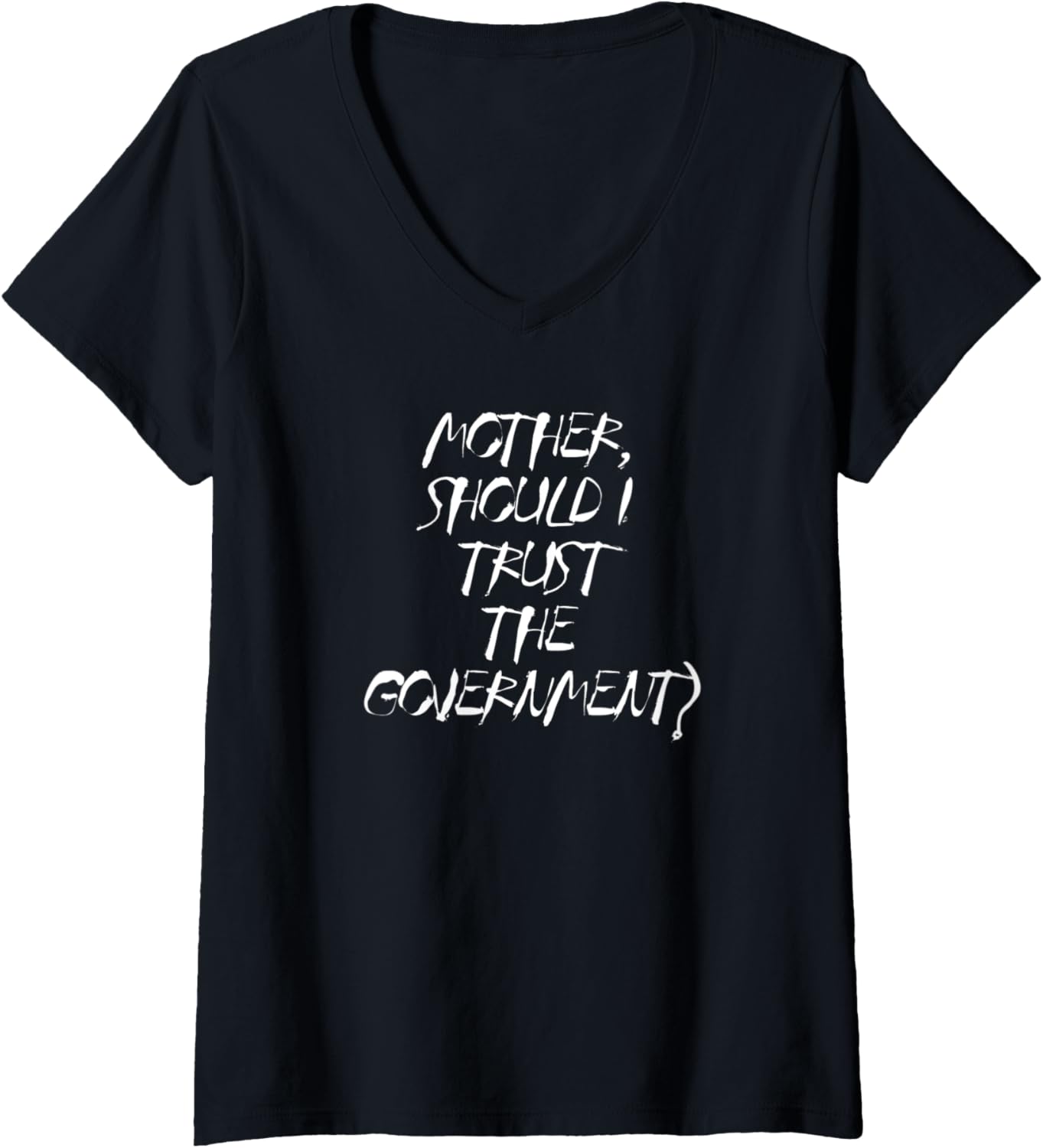 Womens Mother Should I Trust The Government, Resist, Political V-Neck