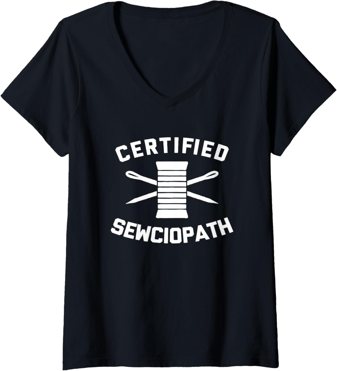 Womens Funny Knitting Shirt: Certified Sewciopath funny yarn sewing V-Neck