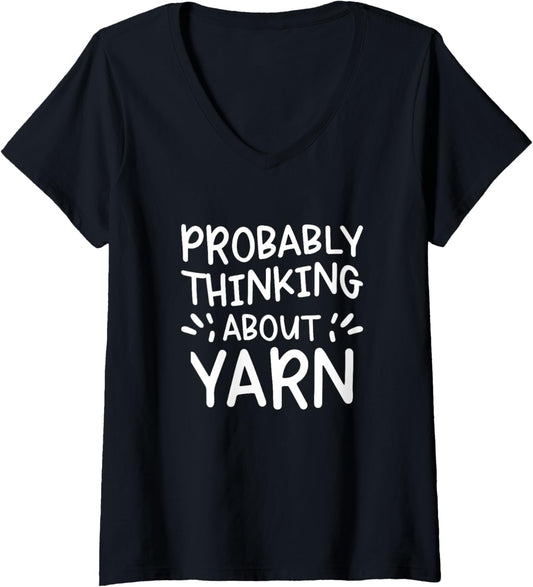 Womens Probably Thinking About Yarn V-Neck