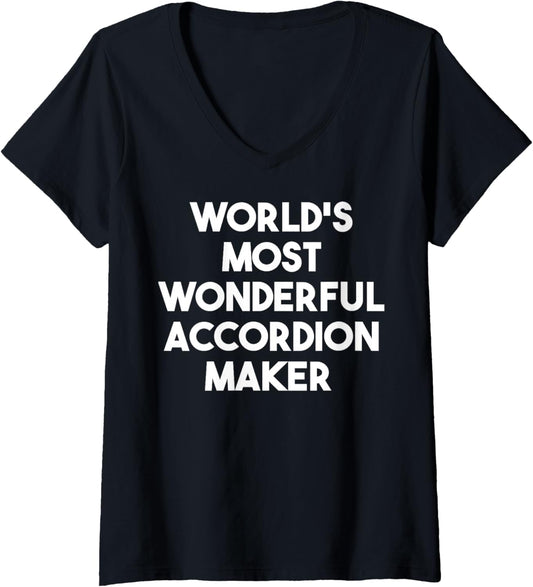 Womens World's Most Wonderful Accordion Maker V-Neck