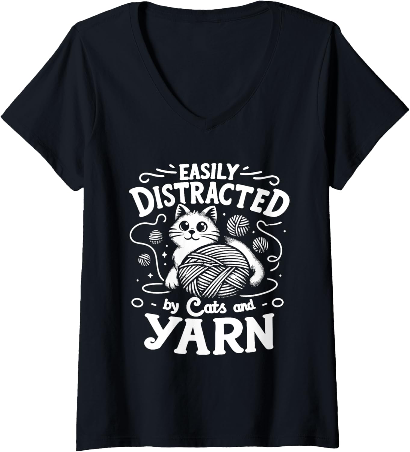 Easily Distracted By Cats And Yarn Knitting Yarn Crochet V-Neck