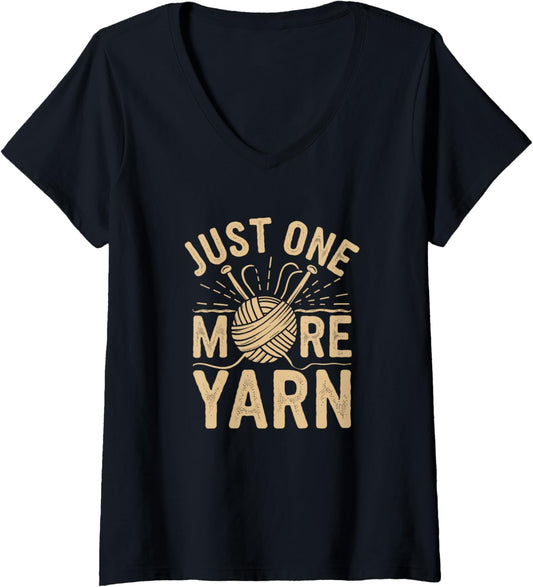 Womens Knitting Life Quote "Just One More Yarn" V-Neck