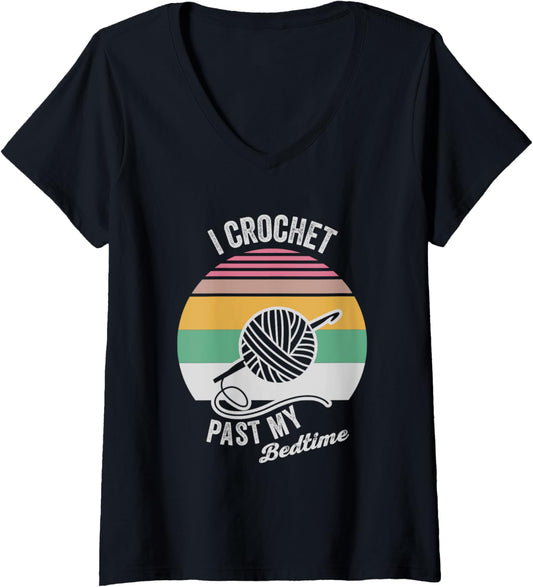 Womens I Crochet Past My Bedtime Yarn Hobby V-Neck