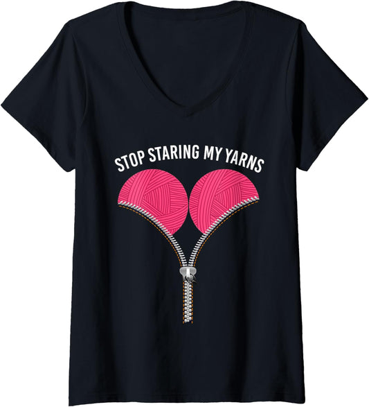 Womens Yarn Vogue Stop staring my yarns funny V-Neck