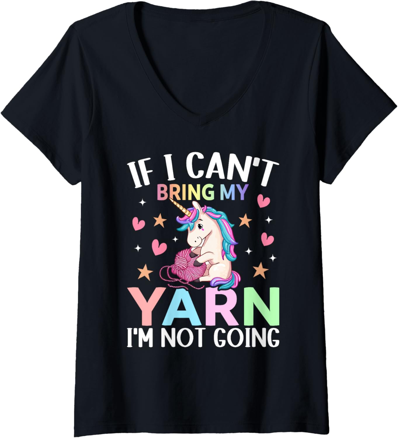 I Can't Bring My Yarn I'm Not Going Crocheting Yarn Lover V-Neck