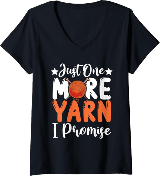 Womens Just one more yarn I promise \u2013 Knitting yarns and needles V-Neck
