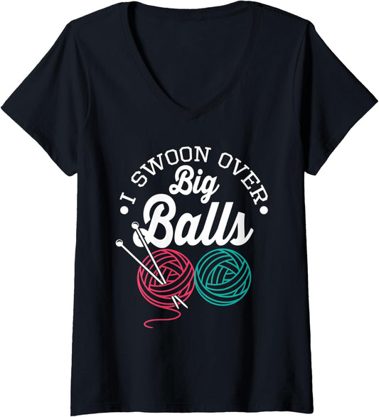 Womens I Swoon Over Big Balls Yarn Funny Crochet Knitting Gift V-Neck