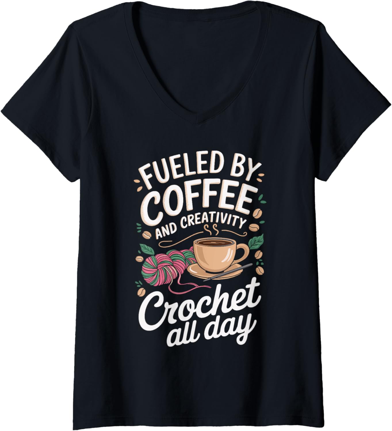 Womens Fueled By Coffee And Creativity Crochet All Day Yarn Fun V-Neck