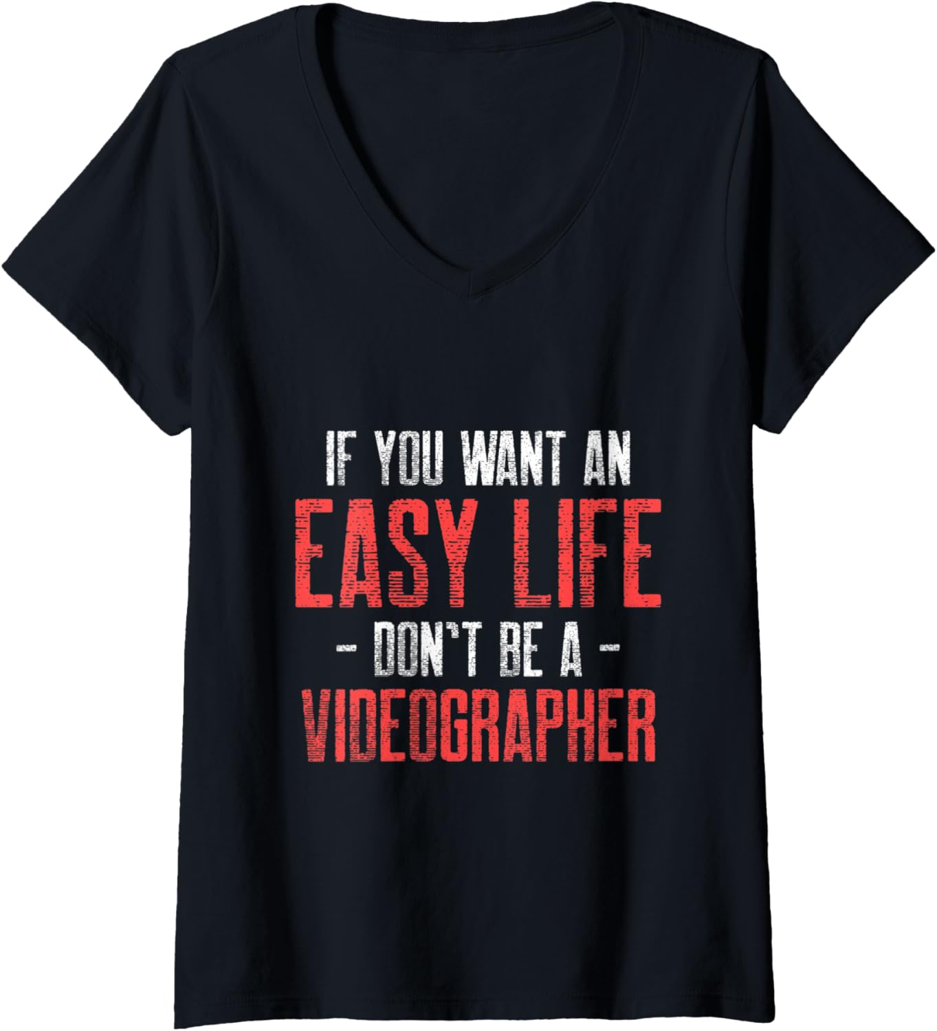 Womens Videographer Easy Life Videography Filmmaker Gift V-Neck