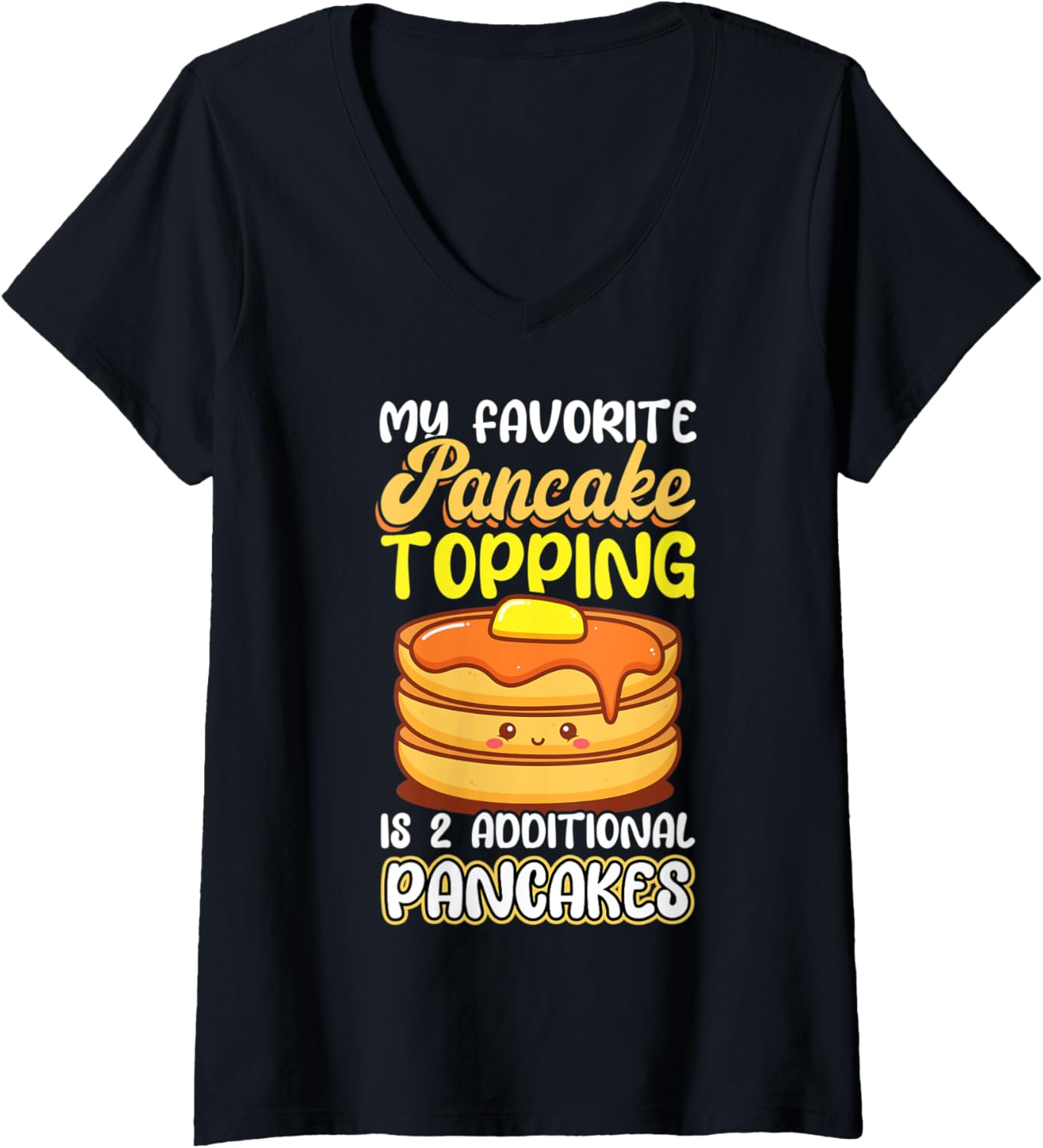 Womens Favorite Pancake Topping - Pancake Maker V-Neck