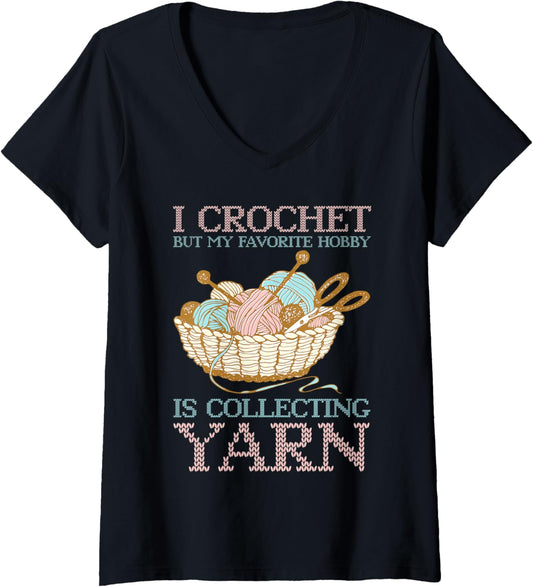 Womens Favorite Hobby Is Collecting Yarn Yarn Crocheting V-Neck