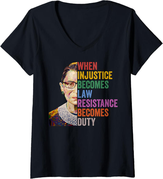 Womens When Injustice Becomes Law Resistance Becomes Duty V Neck
