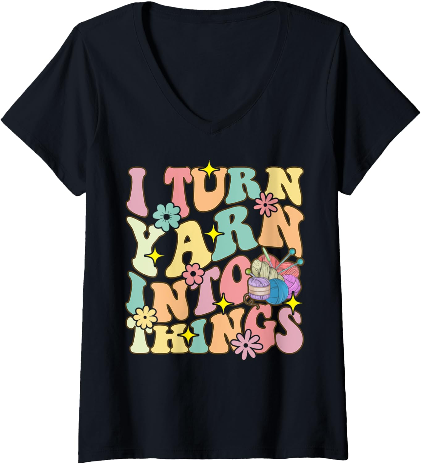 Womens Turn Yarn Into Things Groovy Crocheting Knitting Yarn Lover V-Neck