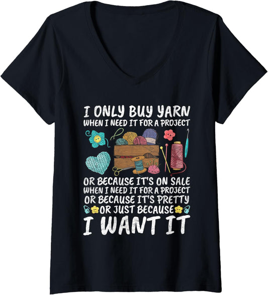 Womens Collection ONLY BUY YARN BECAUSE I WANT IT Yarn Collector V-Neck