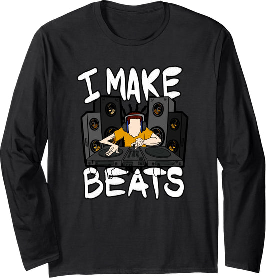 I Make Beats Music Producer and Beat Maker Long Sleeve