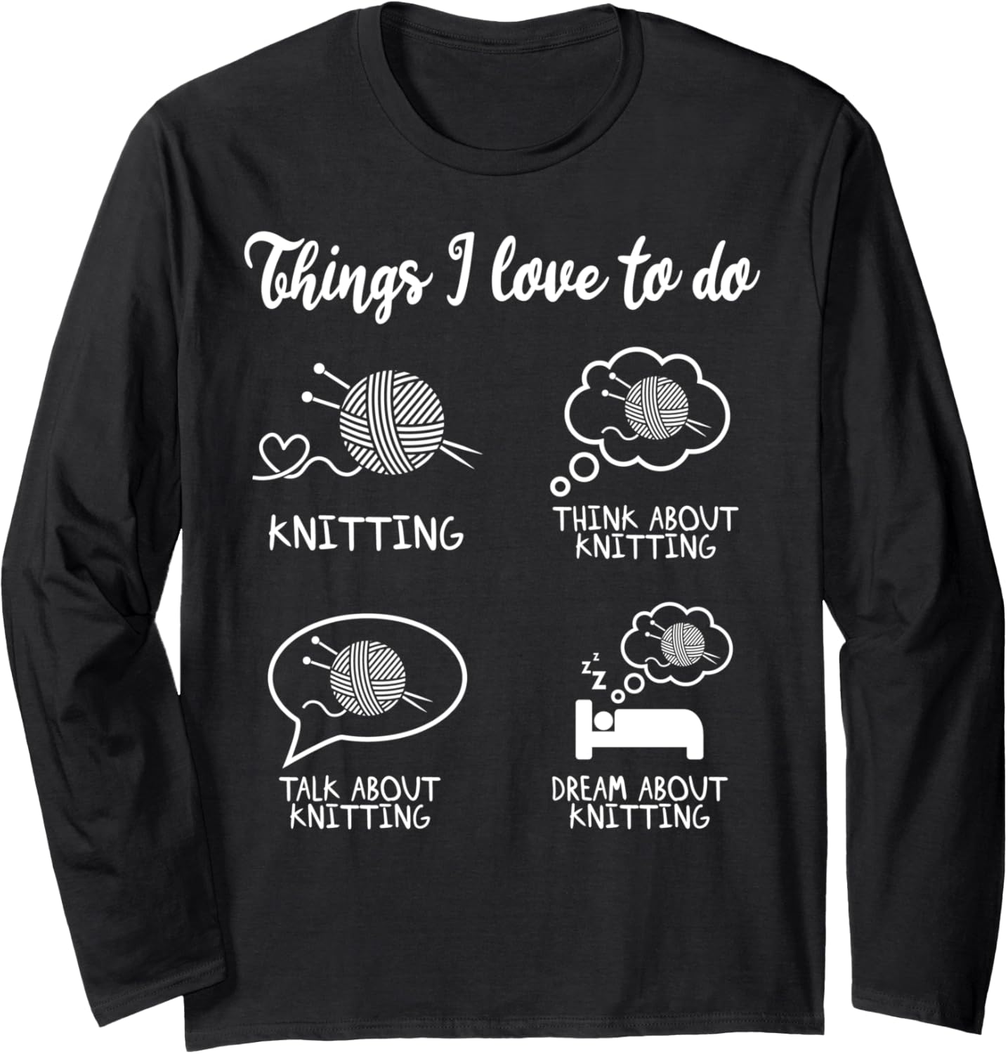 Knitting Enthusiasts Funny Yarn Knitting Lover Long Sleeve