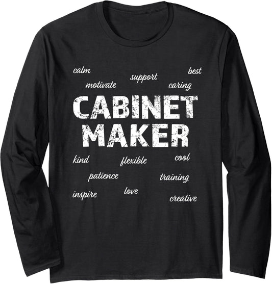 Cabinet Maker Tshirt Funny Gift Long Sleeve