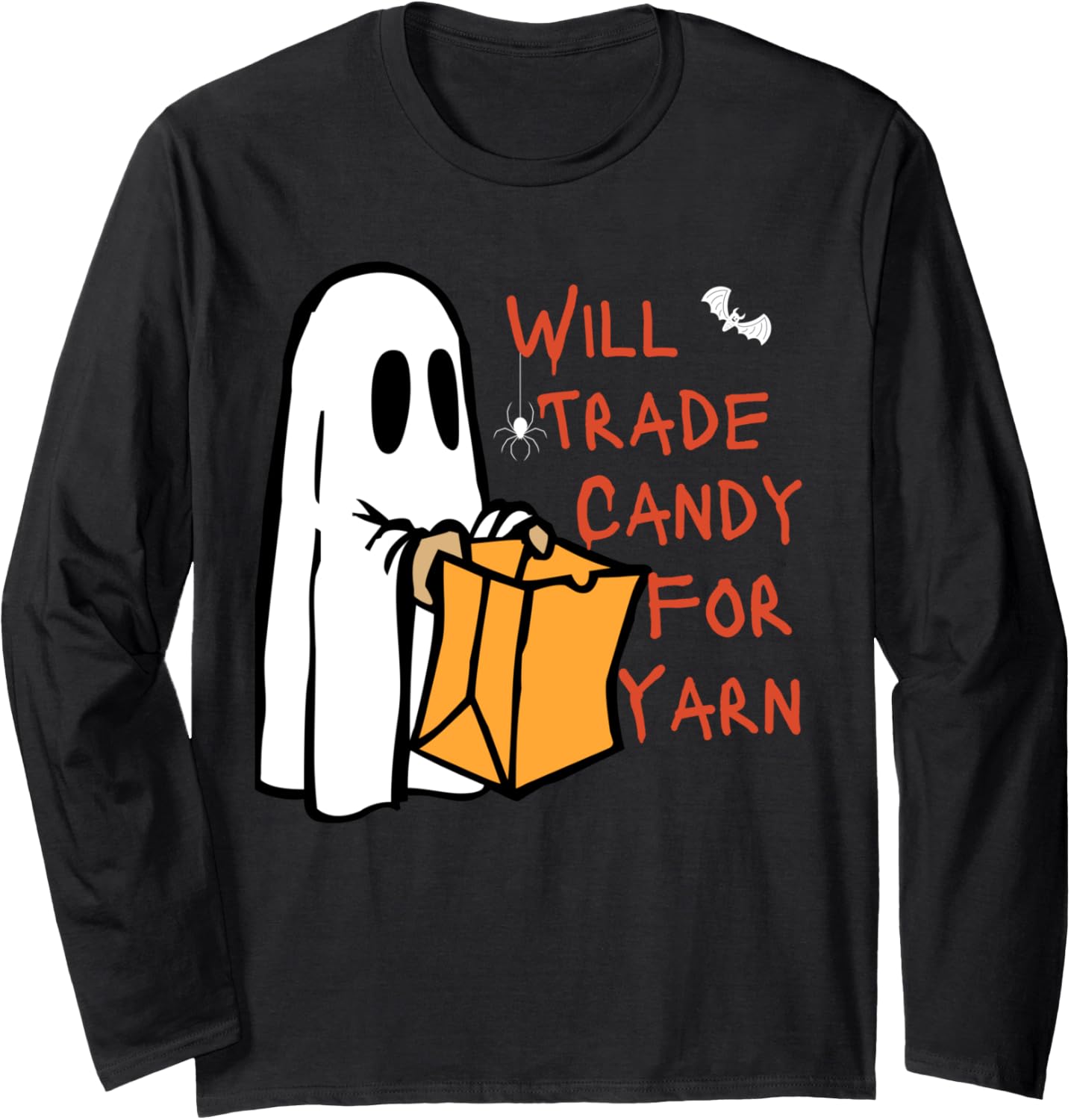 Ghost will trade candy for yarn halloween knitting Crochet Long Sleeve