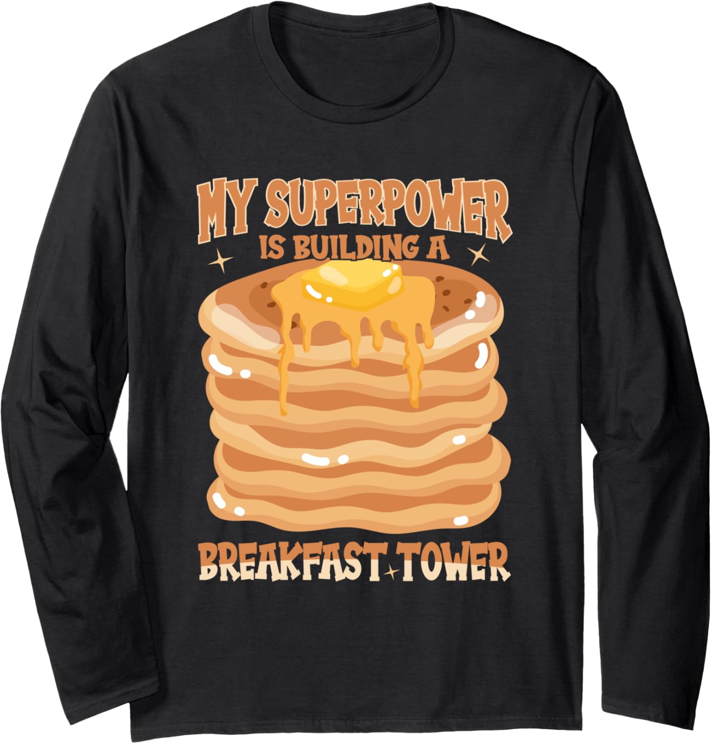 Your Superpower Best Pancake Maker Long Sleeve