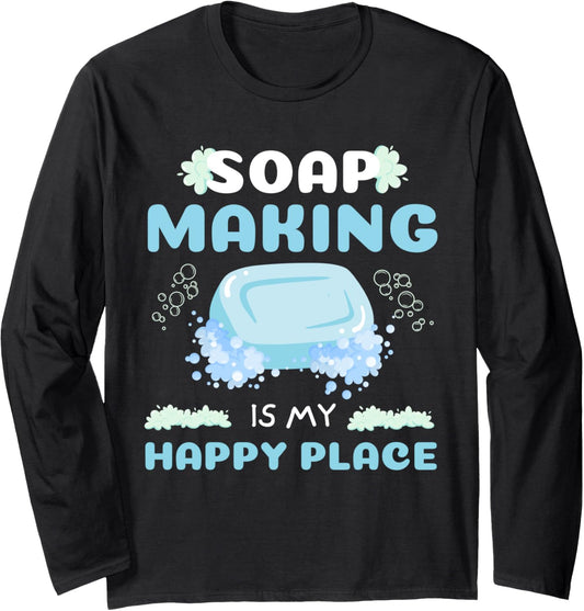 Funny soap making tee mens lover soap homemade maker women Long Sleeve