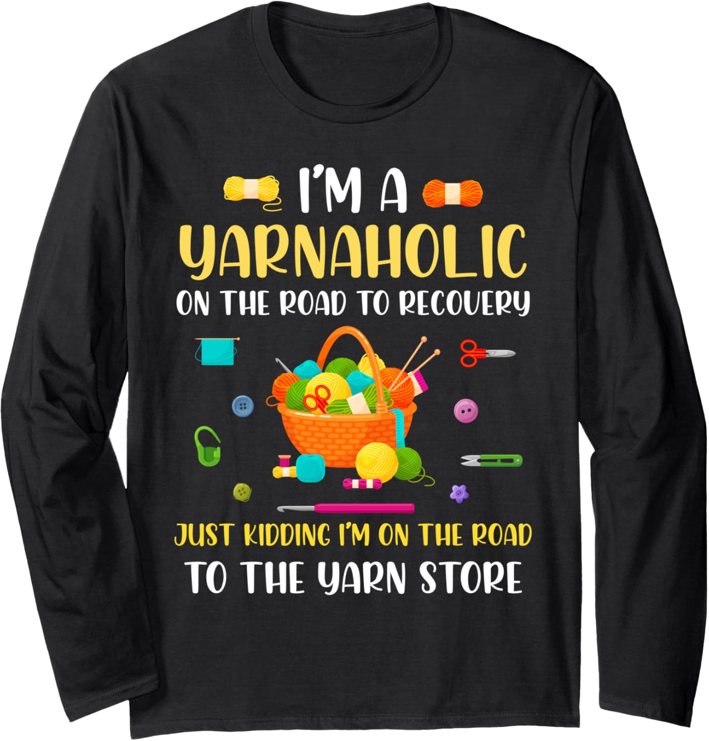 Funny Crochet Knitting For Yarn Collecting Lover Crocheting Long Sleeve