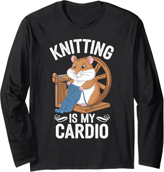 Knitting Is My Cardio Cute Hamster Yarn Long Sleeve