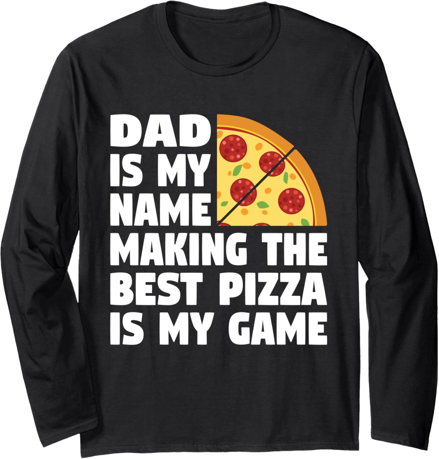 Pizza Making Design For Pizza Expert & Pizza Maker Long Sleeve