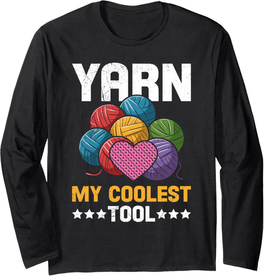 Yarn Collection YARN MY COOLEST TOOL Funny Yarn Collector Long Sleeve