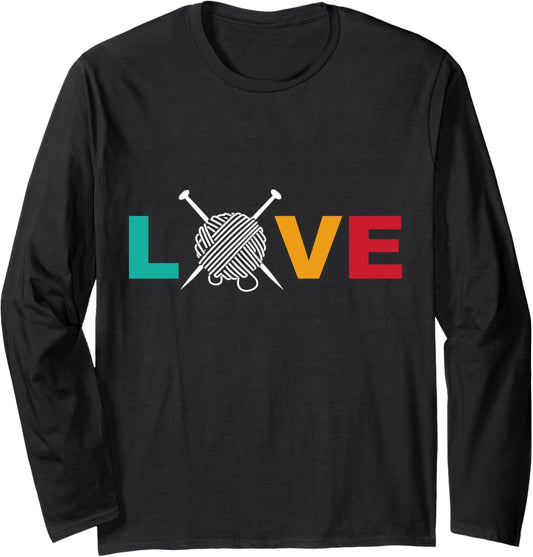 Knitting & Crochet T-Shirt Love Yarn with Needles Crafting Long Sleeve