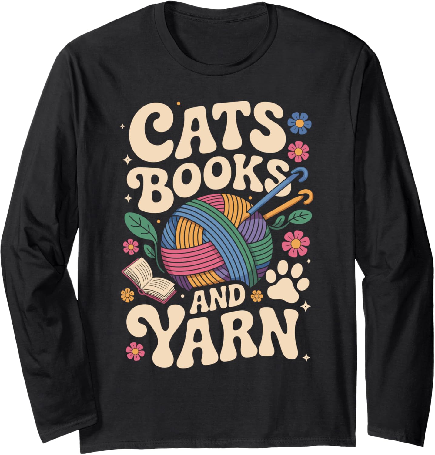 Cats Books And Yarn Funny Crocheting Long Sleeve