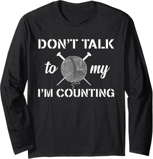 Knitter Knitting Power I Turn Yarn Into Things Stitching Long Sleeve