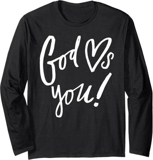 God Loves You   Christian Clothing Long Sleeve