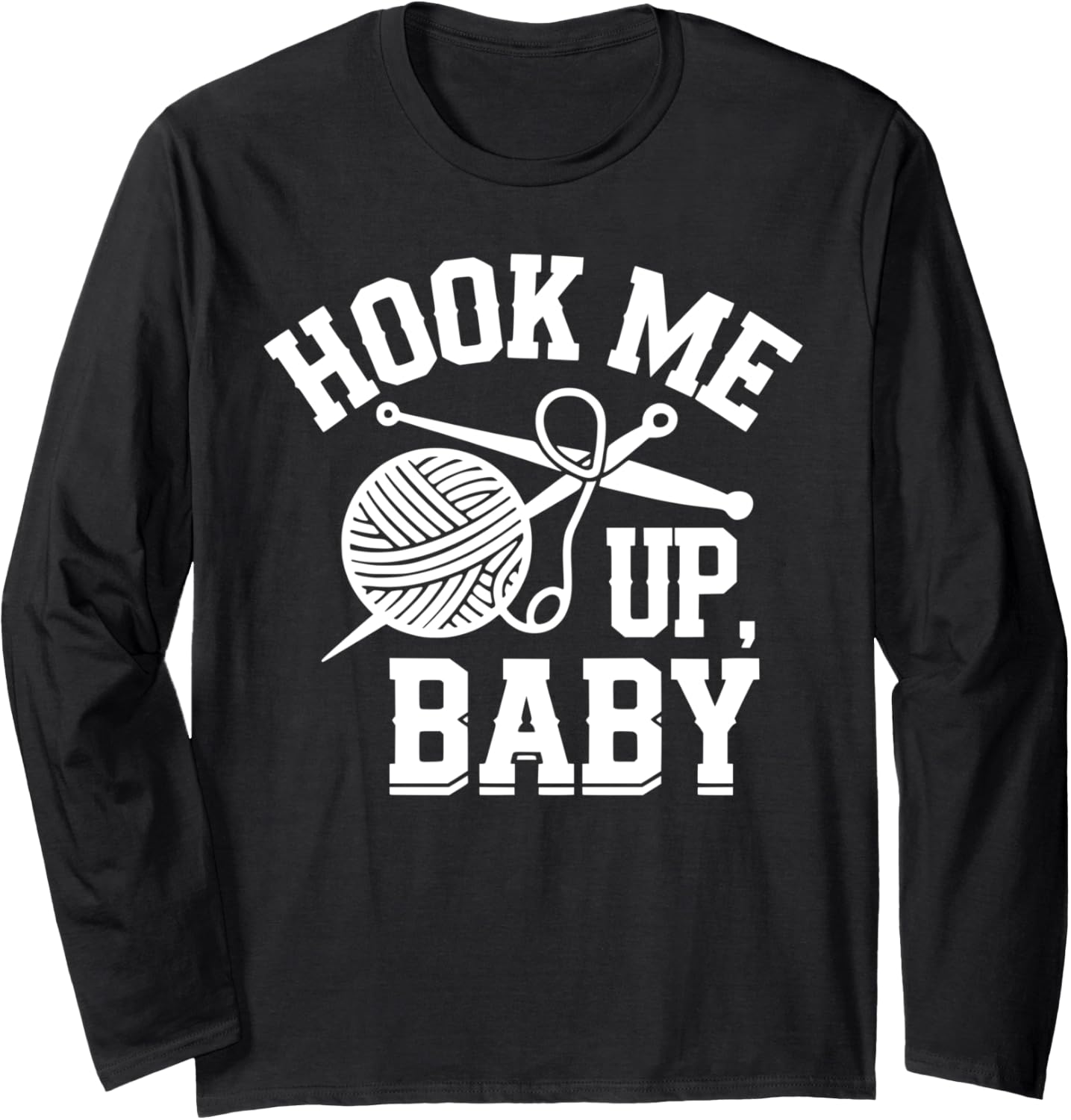 Hook Me Up Baby Crochet Needle Knitting Hook Yarn Long Sleeve