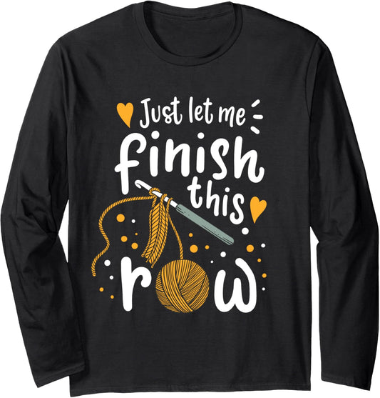 Knitting Crocheting Yarn Funny Long Sleeve
