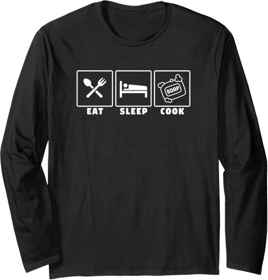 Eat sleep cook soap - saponification soap maker gift Long Sleeve