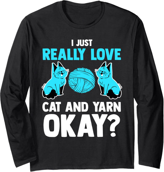 I just really love cat and yarn okay? cat Long Sleeve