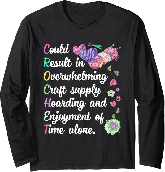 Funny Knitting Crocheting Yarn Quotes Long Sleeve
