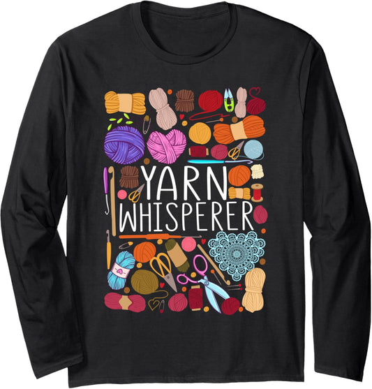 Crocheting Knitting Yarn Yarn Whisperer Long Sleeve