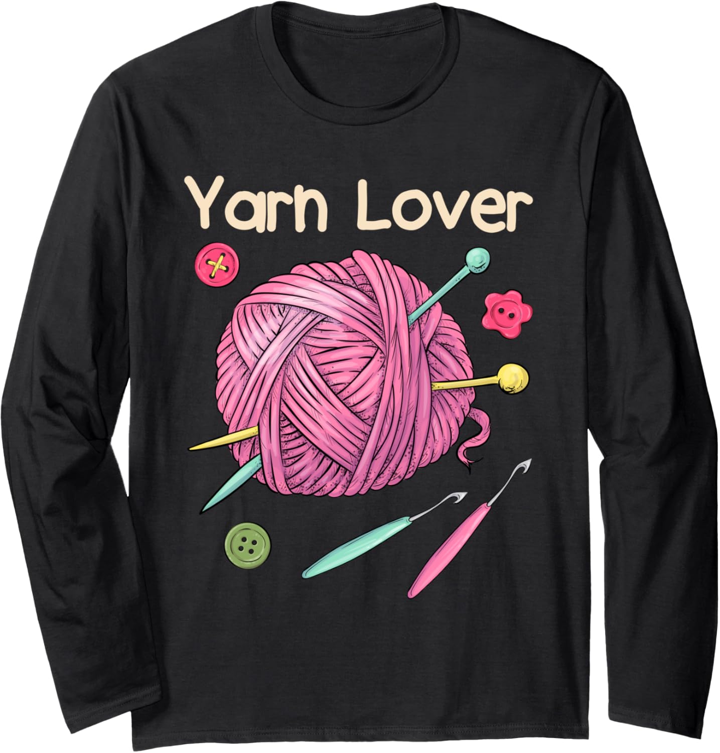 Yarn Collection YARN LOVER Funny Yarn Collector Long Sleeve