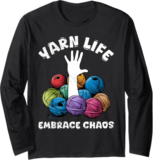 Yarn Collection YARN LIFE EMBRACE CHAOS Yarn Collection Long Sleeve