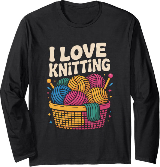 I Love Knitting Yarn Balls Basket Long Sleeve